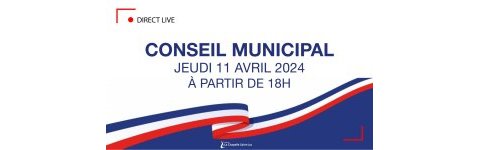 Conseil municipal du 11 avril 2024