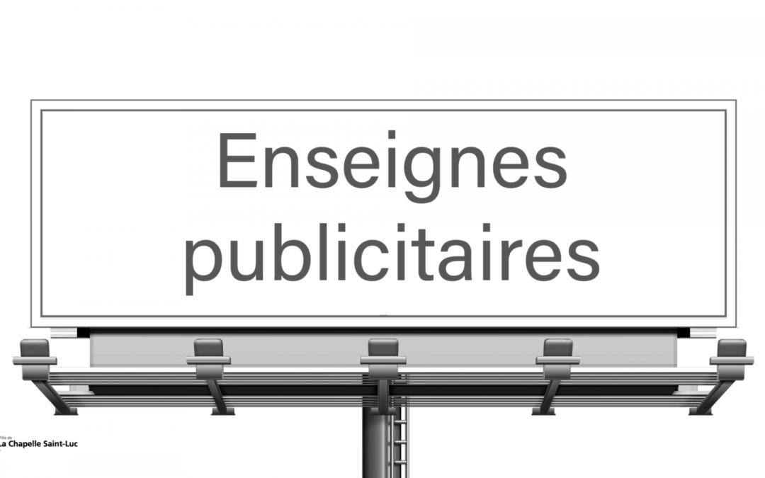 Enseignes publicitaires, panneaux publicitaires et pré-enseignes