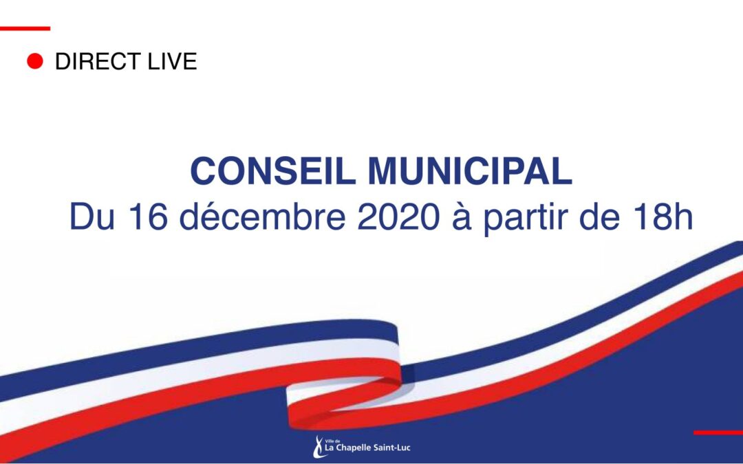 Conseil Municipal du 16 décembre 2020