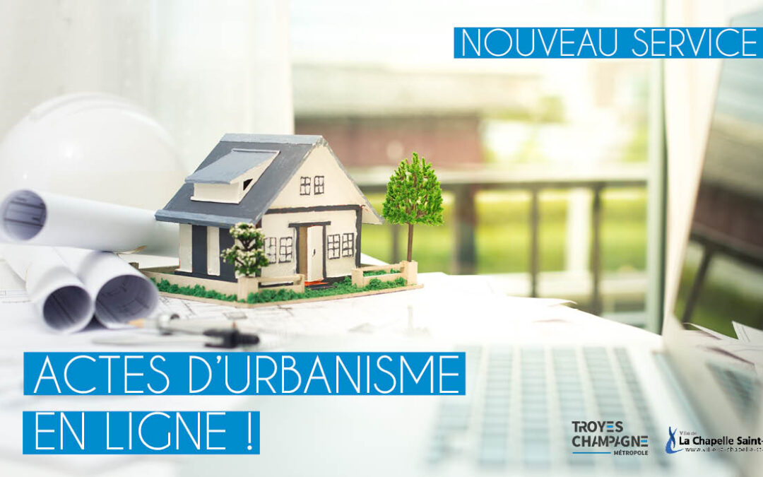 Actes d’urbanisme : une nouvelle démarche en ligne