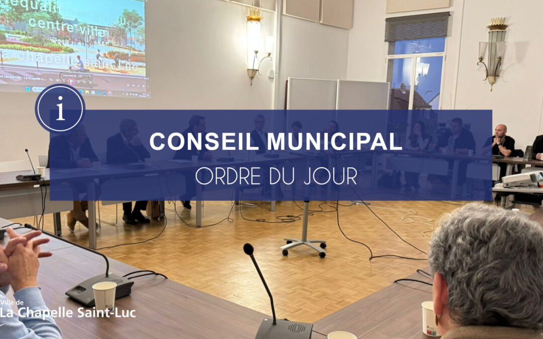 Conseil municipal du 27 janvier 2026 – Ordre du jour